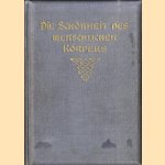 Die Schönheit des menschlichen Körpers. Hundert malerischen Aktstudien door Eduard - a.o. Daelen