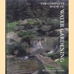 The Complete Book of Water Gardening
William Rae-Smith
€ 6,00