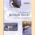 The History of British Birds door D.W. Yalden e.a.