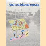 Water in de bebouwde omgeving door N.W. Broodbakker e.a.