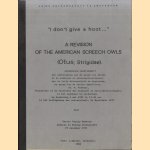 "I don't give a hoot. . ." A revision of the American screech owls
Gerrit Paulus Hekstra
€ 10,00