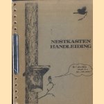 Nestkastenhandleiding door Marian Duisterhof e.a.