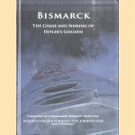 Bismarck. The Chase and Sinking of Hitler's Goliath door G.H. Bennett