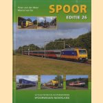 Spoor editie 26. Actualiteiten en achtergronden Spoorwegen Nederland door Peter van der Meer e.a.