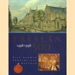 Fryslân 500 1498-1998. Vijf eeuwen Provinciaal Bestuur
Arie-Pieter van Nienes e.a.
€ 9,00