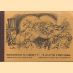 Bearend Barebyt: It alfte forhael door G.J. Jonkman e.a.