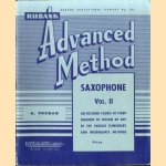 Advanced method. Saxophone Vol. II door H. Voxman