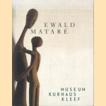 Ewald Mataré in het Museum Kurhaus Kleef door Ursula Geisselbrecht-Capecki e.a.