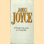 A Portrait of the Artist as a Young Man door James Joyce