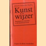 Kunstwijzer. Begrippen en woorden in de beeldende kunst door Helen Frayling e.a.