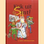 Kijk uit Sint! En andere Sinterklaasverhalen door Henk Hokke e.a.