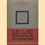 Geluidisolatie in woningen. Gegevens en beschouwingen, op grond van metingen verricht door de Technisch-Physische Dienst van T.N.O. en T.H. te Delft door diverse auteurs