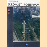 Bouwplaat Euromast - Rotterdam. Schaal 1:300 door J. Zomer