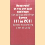 Honderdelf en nog een paar gedichten ter gelegenheid van Samen 111 in 2011 door Sandra Rottenberg e.a.