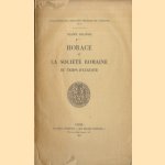 Horace et la Société Romaine du temps d'Auguste door Thadée Zielinski