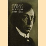 Karel van de Woestijne 1878-1929 door Marc Somers