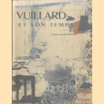 Vuillard et Son Temps door Claude Roger-Marx