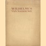 Wilhelmus van Nassouwe. Een nieuwe historische plaatsing door Dr. Anthony J. M. Cornelissen