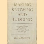 Making, Knowing and Judging. An Inaugural Lecture
W. H. Auden
€ 10,00