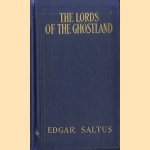 The Lords of the Ghostland. A History of the Ideal door Edgar Saltus