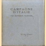 Campagne d'Italie door Jean-Louis Vaudoyer