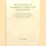 Monetaire en daarmee verwante metaforen. Studien over het metaforisch gebruik van de terminologie van muntwezen, onderzoek en bewerking van edele metalen en zegelwezen in de Griekse literatuur tot Aristoteles door J. Hangard