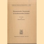 Humanistische Kontinuität im konfessionellen Zeitalter *SIGNED* door Werner Kaegi