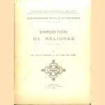 Exposition de reliures. Volume II: Du XVIIe siècle a la fin du XIXe door Victor - a.o. Tourneur