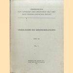 Verslagen en Mededeelingen. Vereeniging tot Uitgaaf der Bronnen van het Oud-Vaderlandsche Recht. Deel XII No. 1 door diverse auteurs