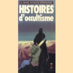 La grande anthologie du fantastique: Histoires d'occultisme
Jacques Goimard e.a.
€ 5,00