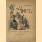 Nos Humoristes. Caran d'Ache - J.-L. Forain - Hermann-Paul Léandre - Robida - Steinlen - Willette
Adolphe Brisson
€ 25,00