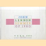 John Lennon: Summer of 1980
Yoko Ono
€ 10,00