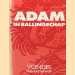 Adam in ballingschap door Joost van den Vondel