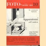 Fotografische apparatuur II. Condensor lantaarn. Apparatuur zelf maken. Enige handige electrische schakelingen door D. Helfferich