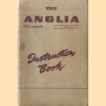 The Anglia instruction book. 1953 onwards door Various