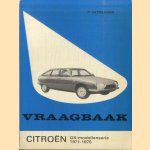 Vraagbaak Citroën GS-modellenserie 1971-1975 door P. Olyslager