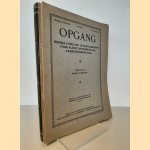 Opgang. Driemaandeliks jeugdtijdschrift voor kunst, wetenschappen en arbeidersbeweging (13 afleveringen) door Koos Vorrink