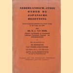 Nederlandsch-Indië onder de Japansche bezetting. Zeven toespraken gehouden over Radio Oranje in den zomer van 1944 door Dr. H.J. van Mook