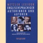 Metzler-Lexikon: Englischsprachiger Autorinnen und Autoren. 631 Porträts von den Anfängen bis in die Gegenwart door Eberhard Kreutzer e.a.