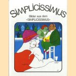 Simplicissimus. Bilder aus dem Simplicissimus door Herbert Reinoß e.a.