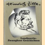 Landpartie: Zwanglose Geschichten und Bilder
Heinrich Zille
€ 10,00