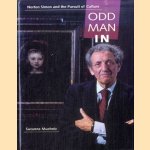 Odd Man In. Norton Simon and the Pursuit of Culture door Suzanne Muchnic