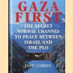 Gaza First: Norway Channel to Peace Between Israel and the PLO
Jane Corbin
€ 8,00