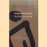 Haagse Avantgarde. De Posthoorngroep door Dr. R.W.D. Oxenaar