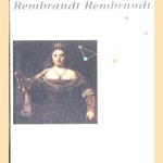 Rembrandt Rembrandt door Jeroen Giltaij e.a.