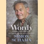 Wordy: Sounding off on high art, low appetite and the power of memory door Simon Schama