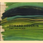 Howard Hodgkin: Time and Place *SIGNED* door Sam Smiles