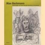 Max Beckmann. Zeichnungen aus dem Nachlaß Mathilde Q. Beckmann door Herwig Guratzsch