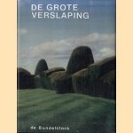 De grote verslapping door Pieter Boeles e.a.