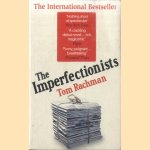 The Imperfectionists door Tom Rachman